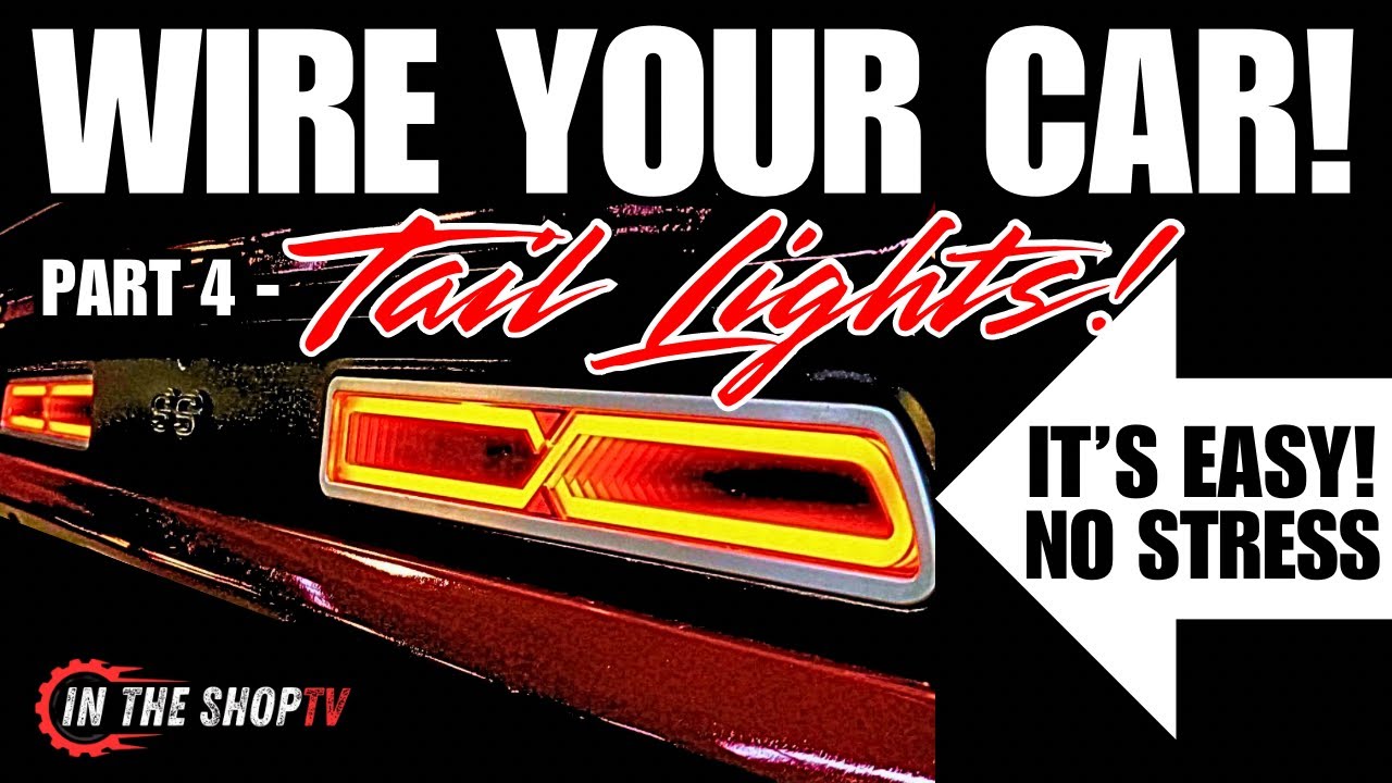 How to Wire Your Classic Car or Truck: (Tail Lights + EASY Reverse Lights for 6L80)