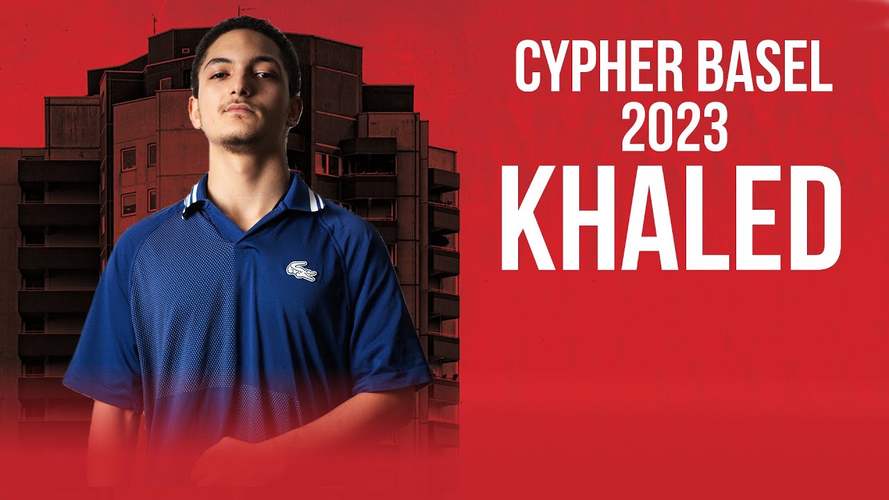 Cypher Basel 2023 Khaled