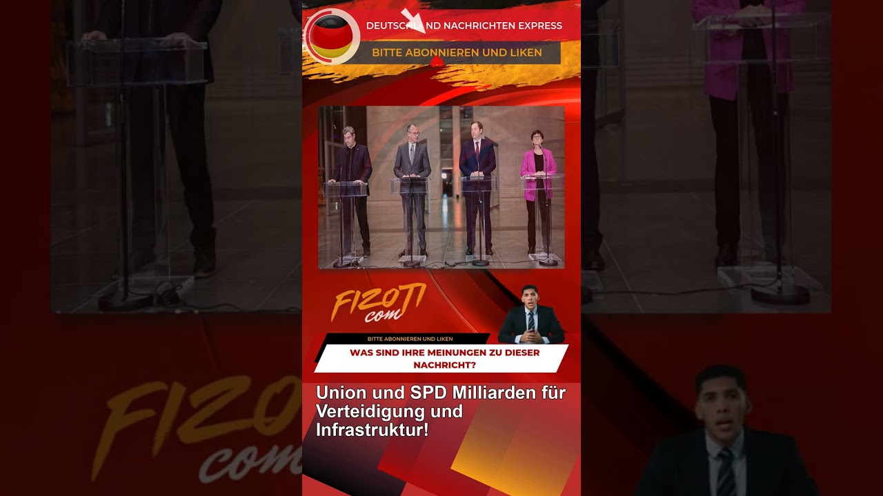 Union und SPD Milliarden f&uuml;r Verteidigung und Infrastruktur!