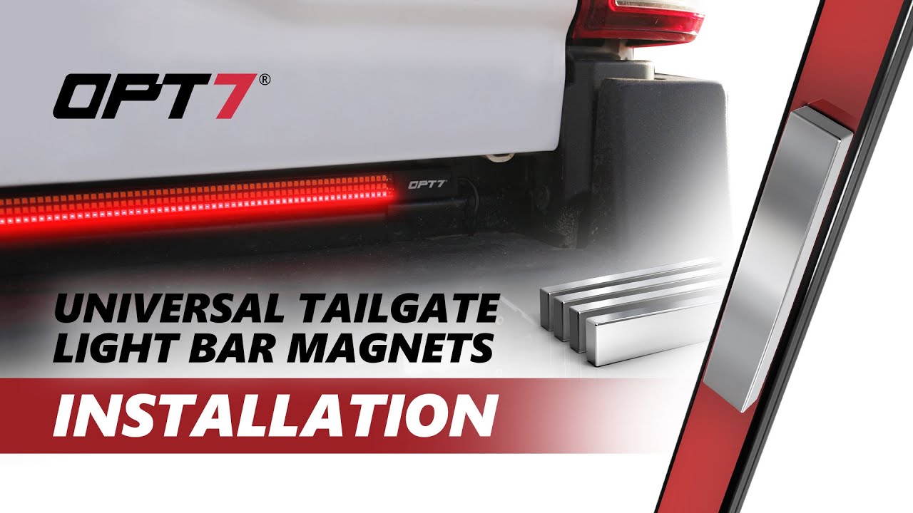 [HOW TO] Install OPT7 5pc Tailgate Light Bar Magnets Made for Redline LED Tailgate Light Bars