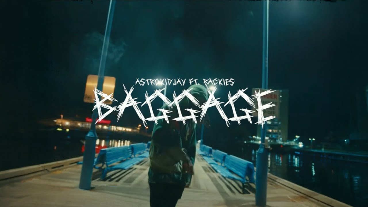 Astrokidjay x Rackies - Baggage (Official Music Video)