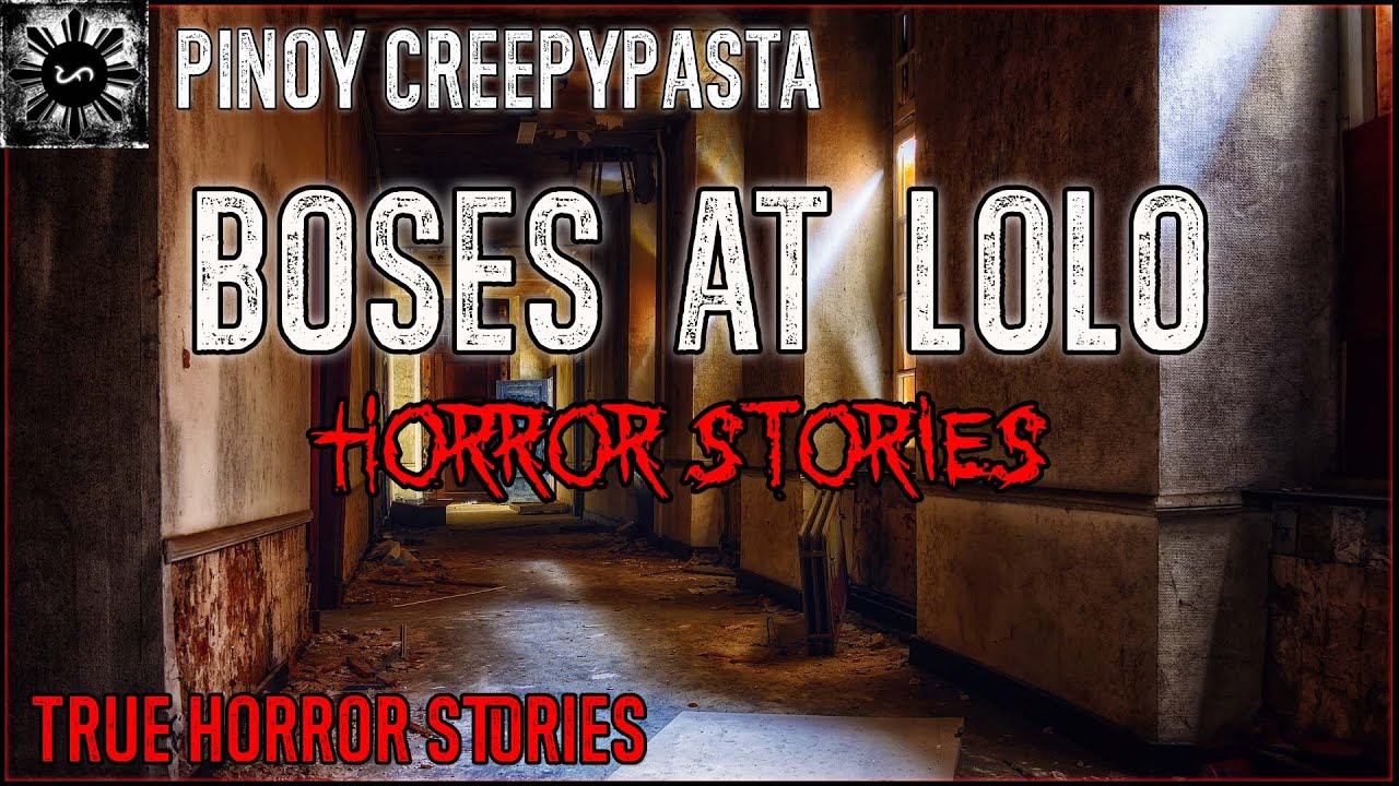 Boses At Lolo Horror | Tagalog Stories | Pinoy Creepypasta