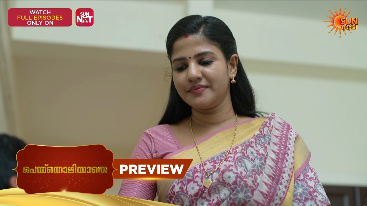 Peythozhiyathe- Preview | 31 Mar 2026 | Malayalam Serial | Sun Surya