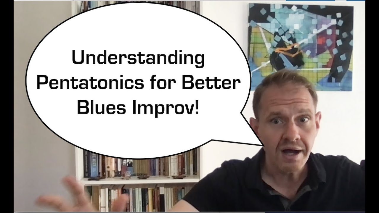 Understanding Pentatonics for Better Blues Soloing (and it's fun?!)