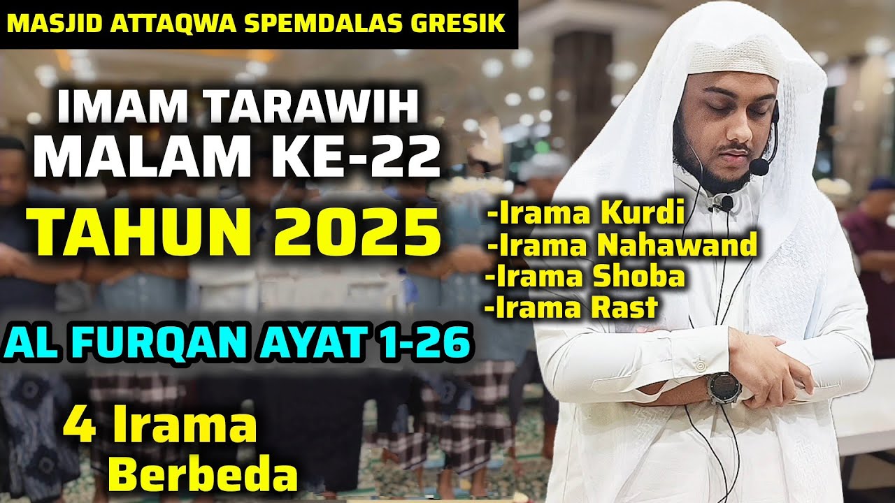 IMAM TARAWIH 2025 MALAM KE-22 || SURAT AL FURQAN 1-26  | Imam Adi Amar Haikal Husin