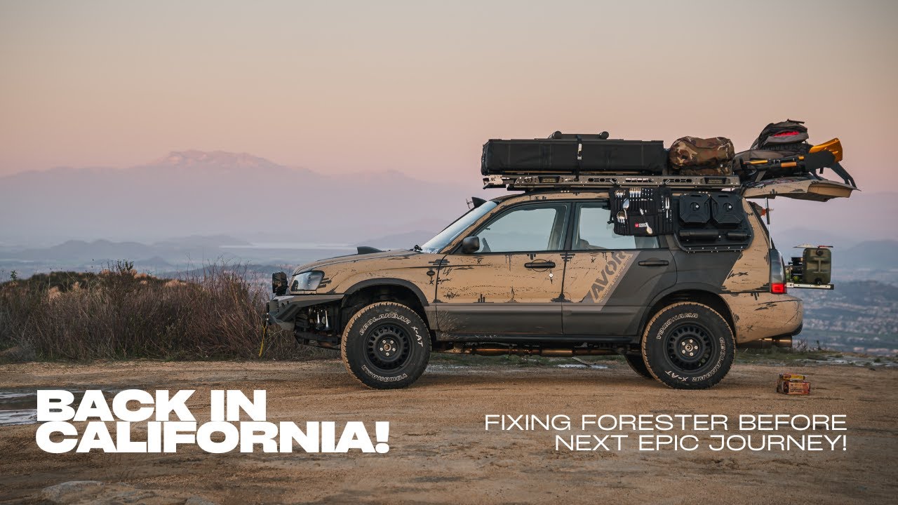 Back In California! Fixing Forester Before Next Epic Overland Journey