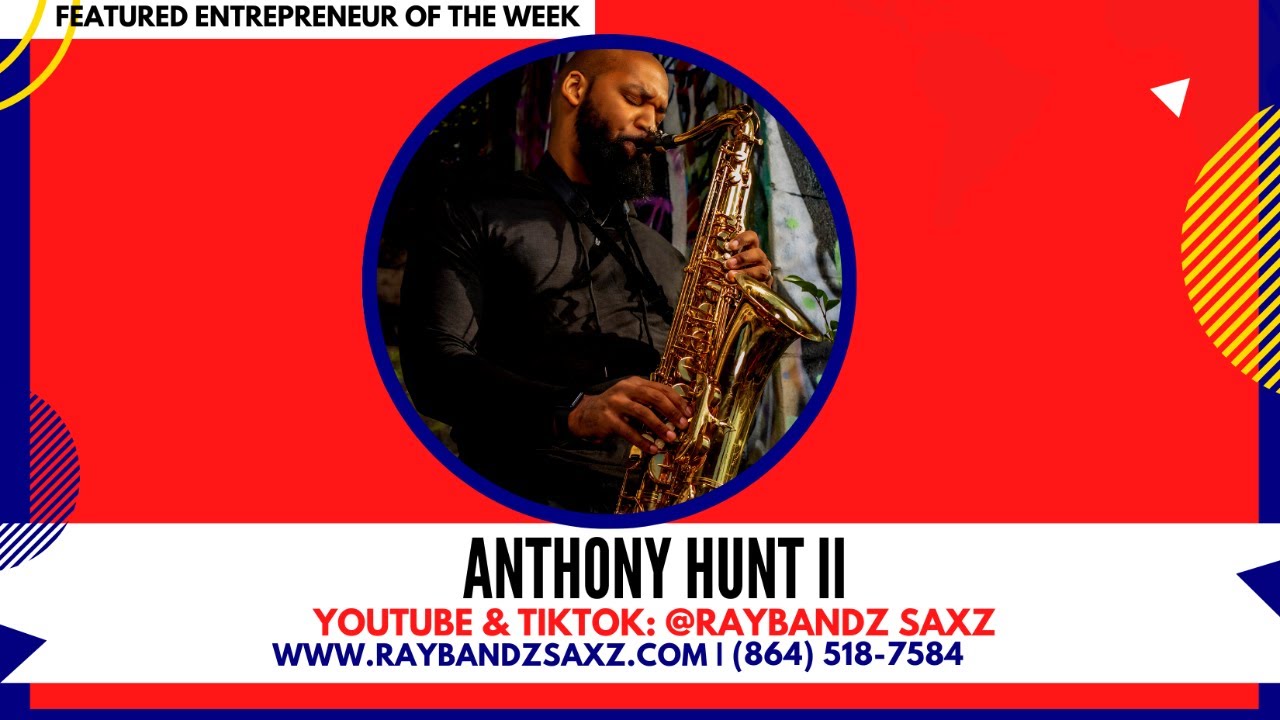 Friday Night Live | Anthony Hunt- Raybandz Saxz