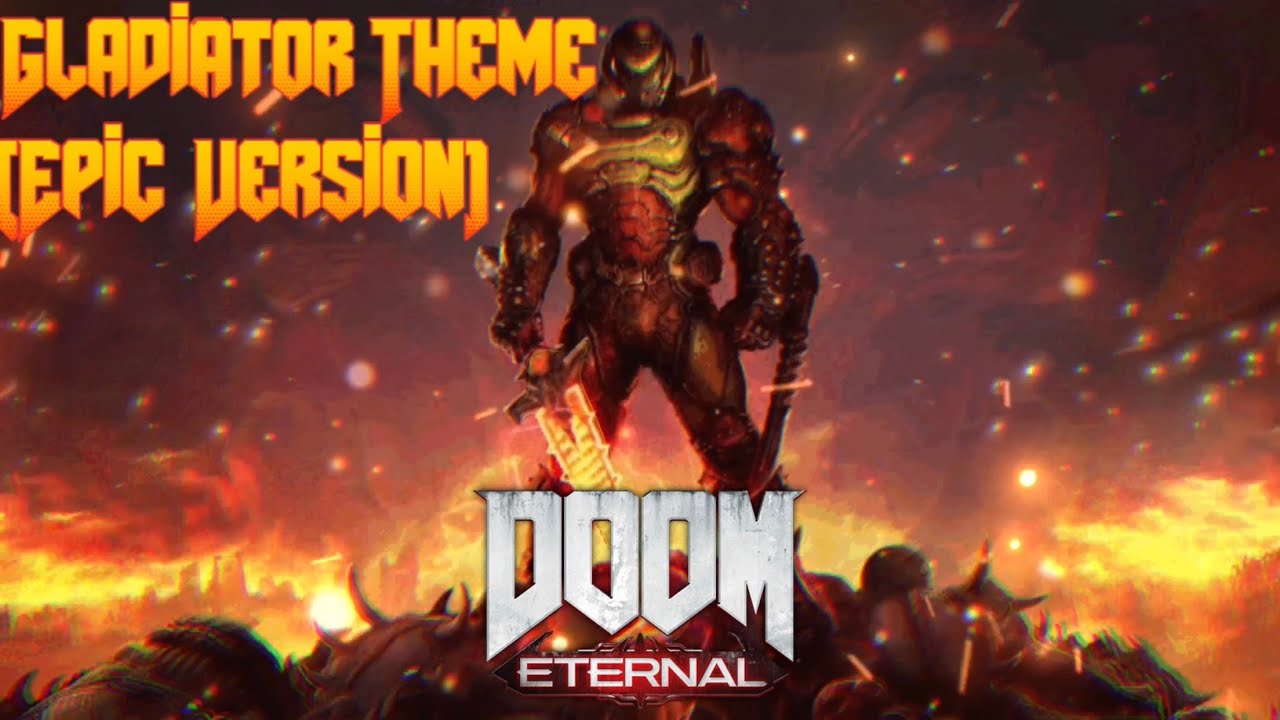 Gladiator Theme (Epic Version + lyrics) - Doom: Eternal Custom Soundtrack