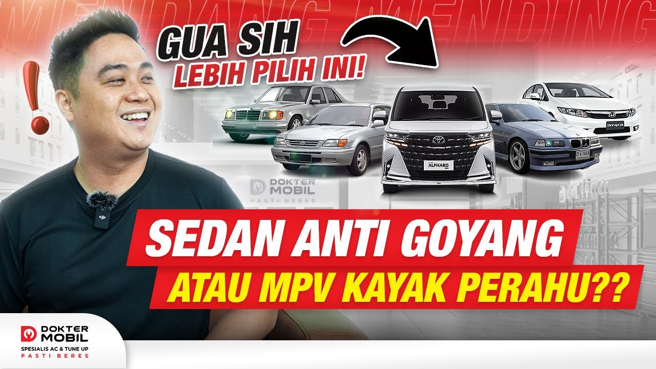 Sedan Lebih Ngegrip! MPV TERLALU LIMBUNG?! #mendangmending  - Dokter Mobil Indonesia