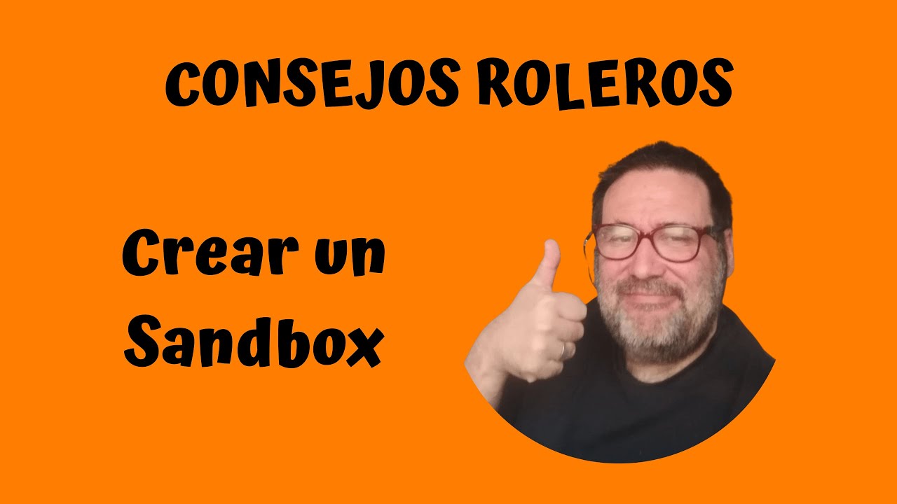 ¿Cómo puedes montar un escenario sandbox? Teoría rolera