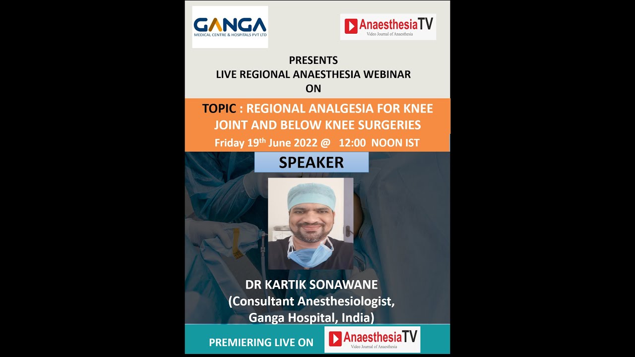 Regional Analgesia in Knee Joint  Below Knee Joint Surgeries   Latest one
