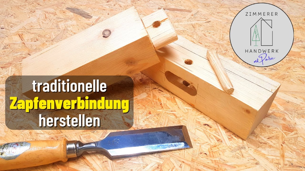 Zapfenverbindung herstellen | Schritt für Schritt Anleitung | DAS KANNST DU AUCH!!