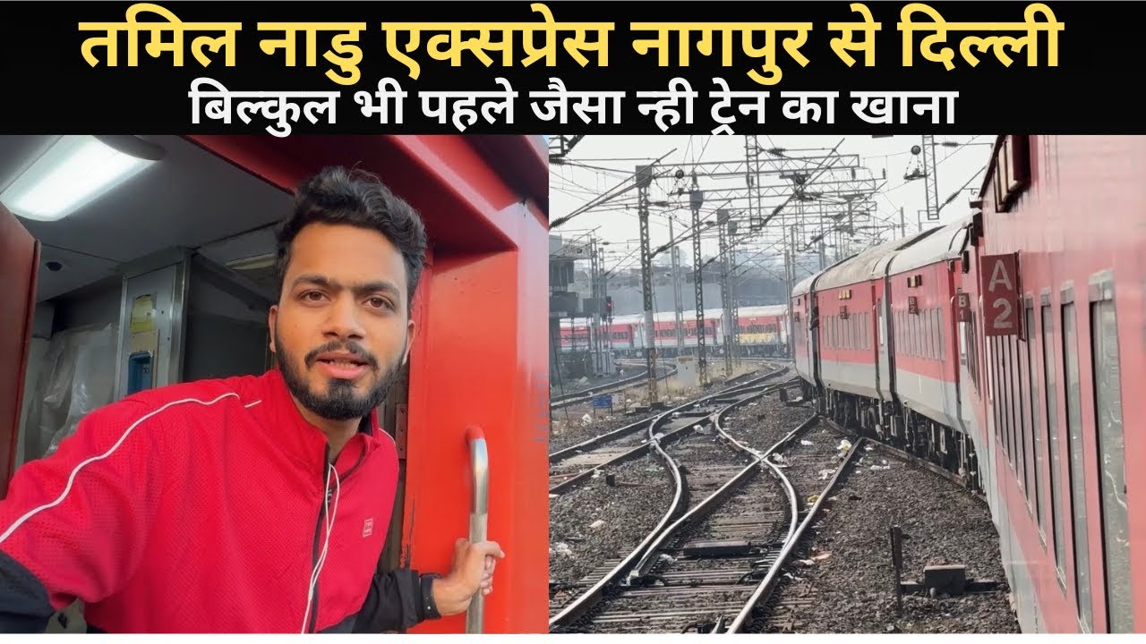 *ye galti bhari pad sakti thi* Journey In Tamil Nadu Express | Nagpur To Delhi | Pantry Food Review