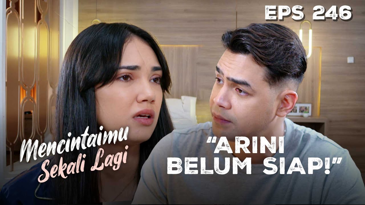 ARINI TAK RELA! Lingga Mau Kerja ke Luar Negeri | MENCINTAIMU SEKALI LAGI | Eps 246 Part 2