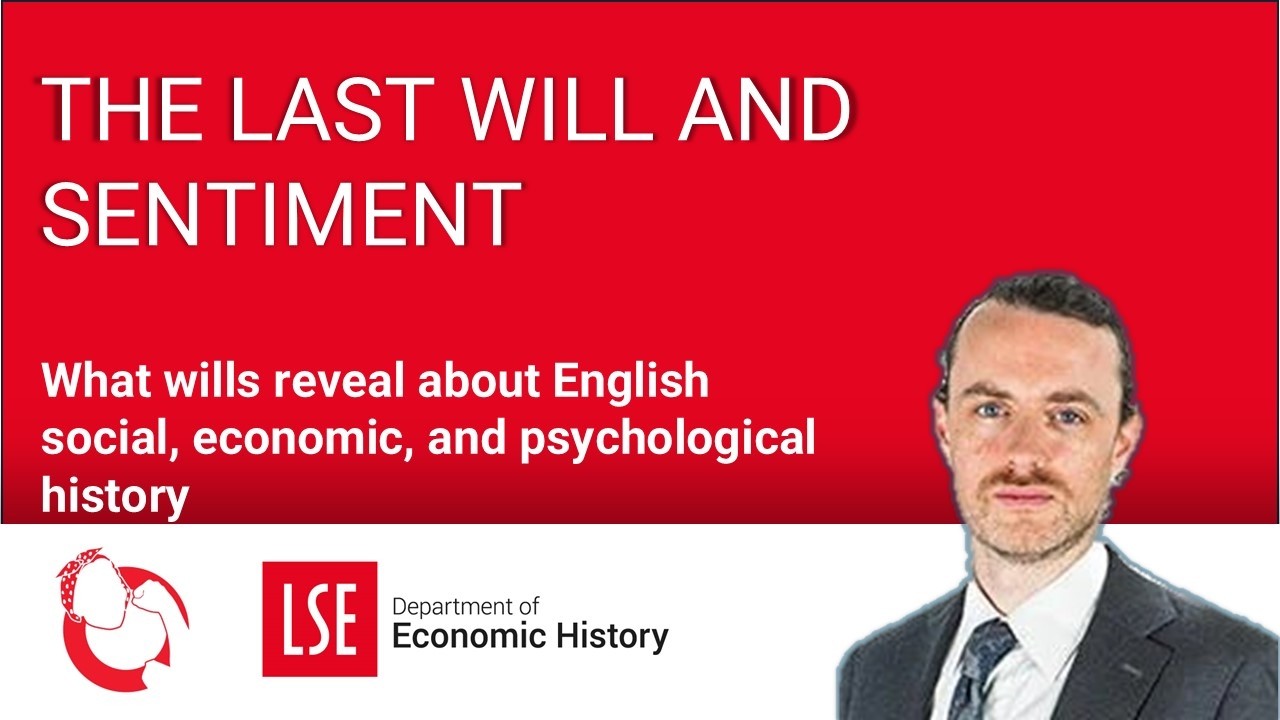 What wills reveal about English social, economic and psychological history | LSE Research Showcase