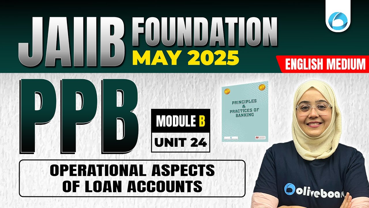 JAIIB May 2025 | JAIIB PPB Module B Unit 24 | JAIIB English Medium |JAIIB Exam Preparation 2025