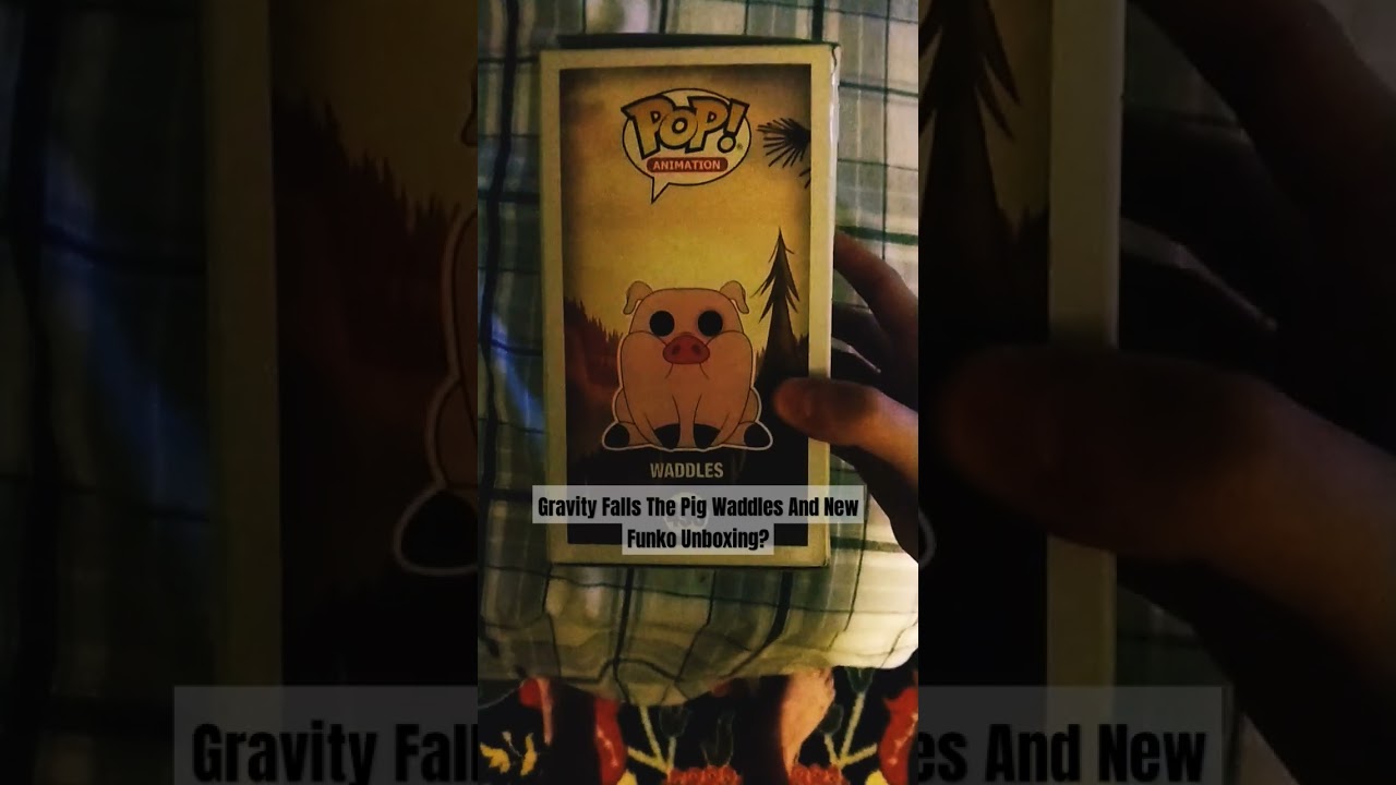 Gravity Falls Waddles The Pig And New Funko Unboxing? 🐷🐖