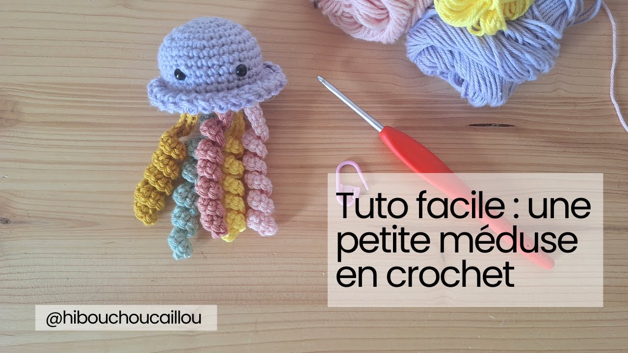 Tuto crochet : une petite méduse en crochet rapide et facile à faire