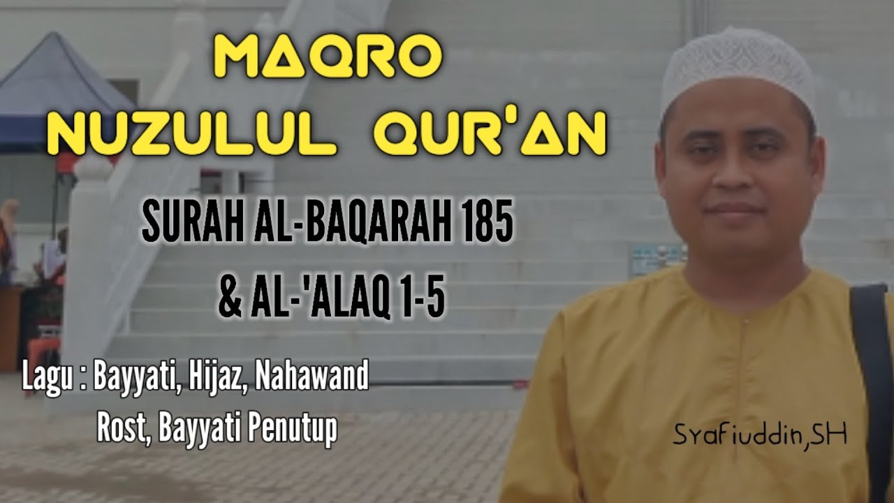 Maqro Nuzulul Qur'an Tilawah Surah Al-Baqarah 185 & Al-'alaq 1-5 | Qori Kalbar