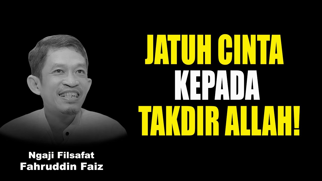 Skenario Allah Pasti Baik | Ngaji Filsafat - Dr Fahruddin Faiz