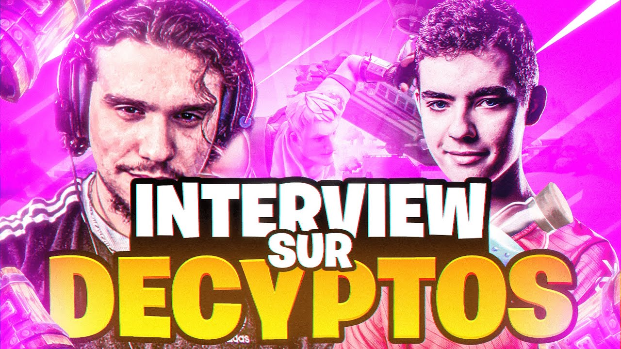 L'AOUHTERVIEW PRO FORTNITE #6 avec DECYPTOS ( FINALE GRAND ROYAL FNCS )