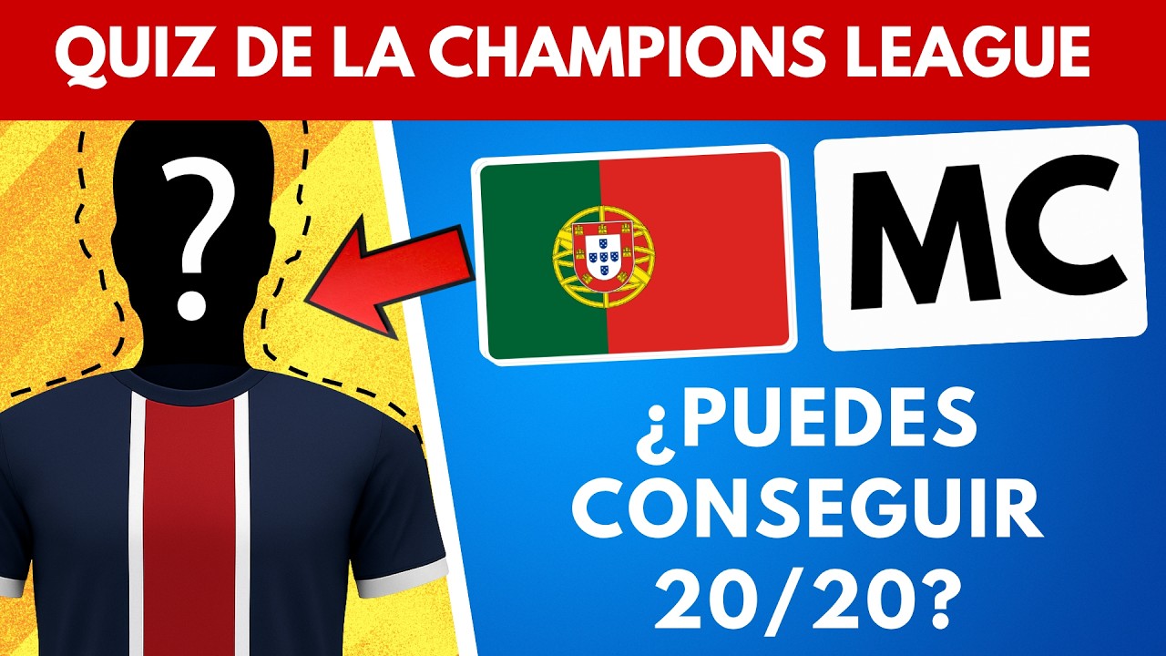 Quiz de Jugadores de la Champions League | Adivínalos Todos (2020–2026) ⚽