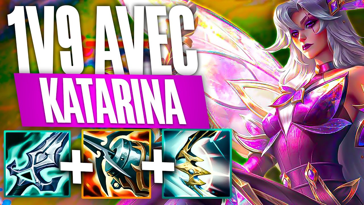 COMMENT 1V9 AVEC KATARINA AD EN SAISON 14 APRES LES NERFS ?