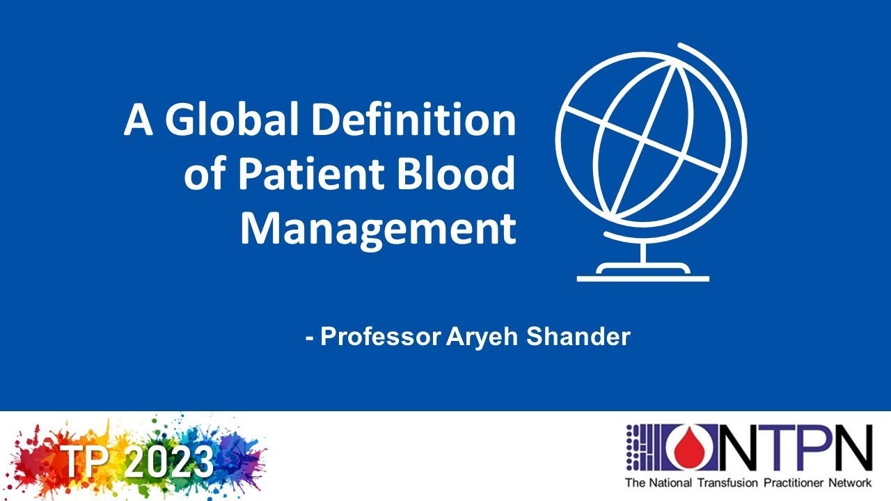TP 2023: A Global Definition of Patient Blood Management