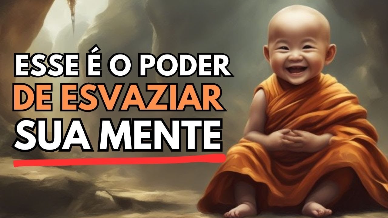 Esvazie Sua Mente - Poderoso Segredo Zen De Esvaziar A Sua Mente - Conto Zen