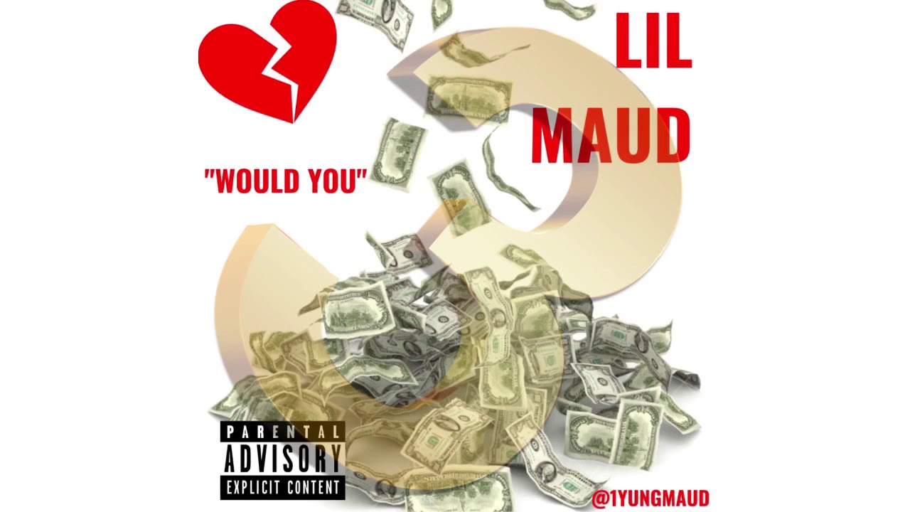 Lil Maud - &ldquo;would you&rdquo; official audio