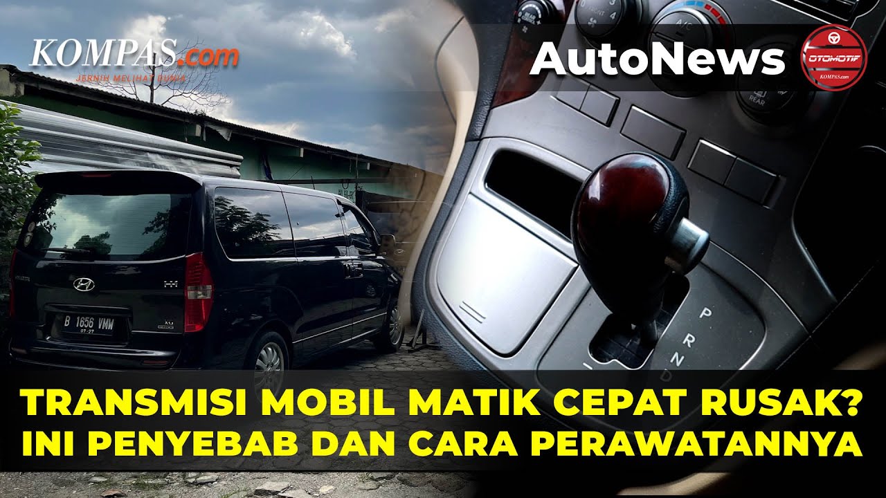 Tips N Trik | Kenali Penyebab Transmisi Mobil Matik dan Begini Cara Perawatannya