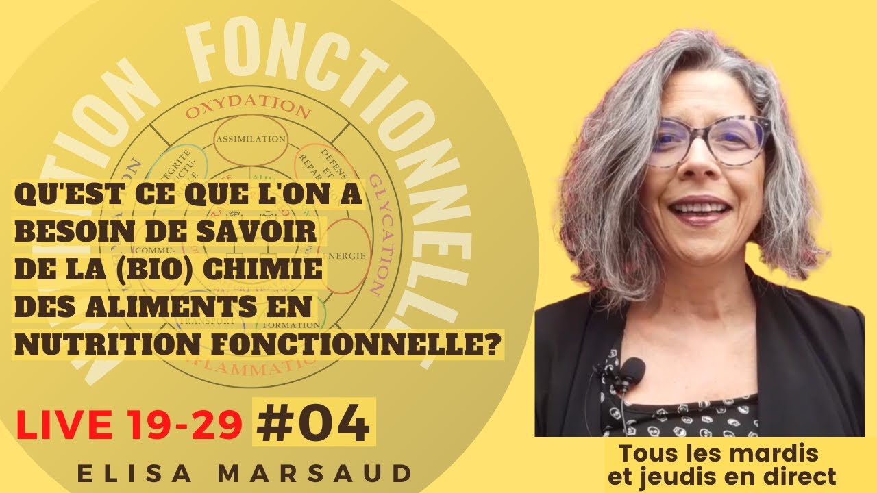 Qu'est-ce que l'on a besoin de savoir de la (bio) chimie des aliments en nutrition fonctionnelle?