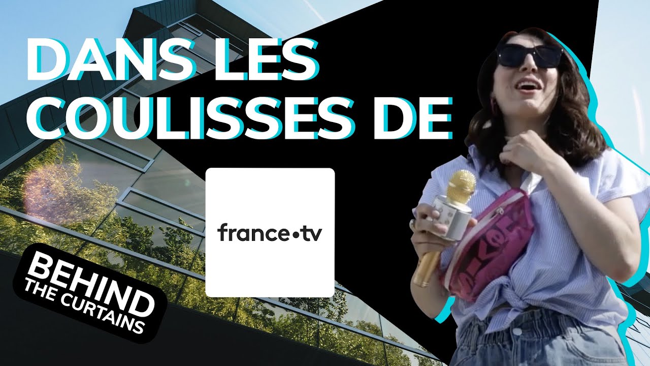 Découvrez les coulisses de @FranceTelevisions  - BEHIND THE CURTAINS