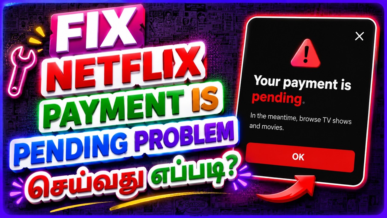 How to fix Netflix your payment is pending problem in Tamil
