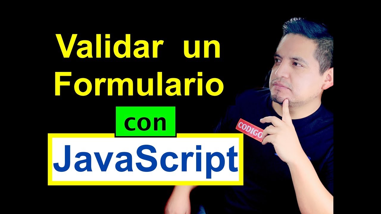 Validar formulario con JavaScript - Form validation