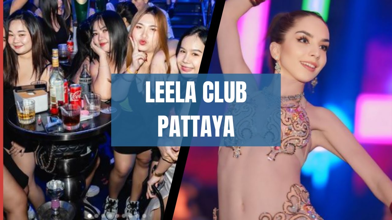 Leela Club Pattaya 2025 🔥 Ultimate Indian Nightlife Experience on Walking Street, Thailand!