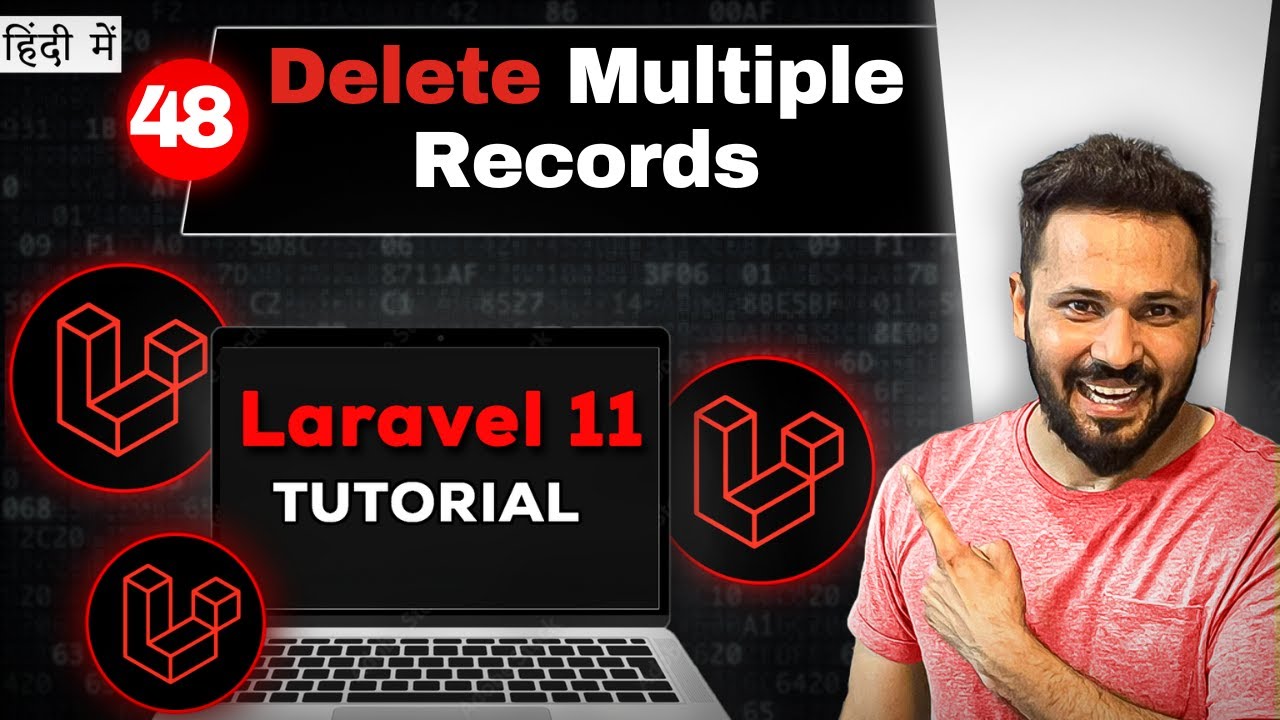 Laravel 11 tutorial in Hindi #48 Delete Multiple Record  with MySQL