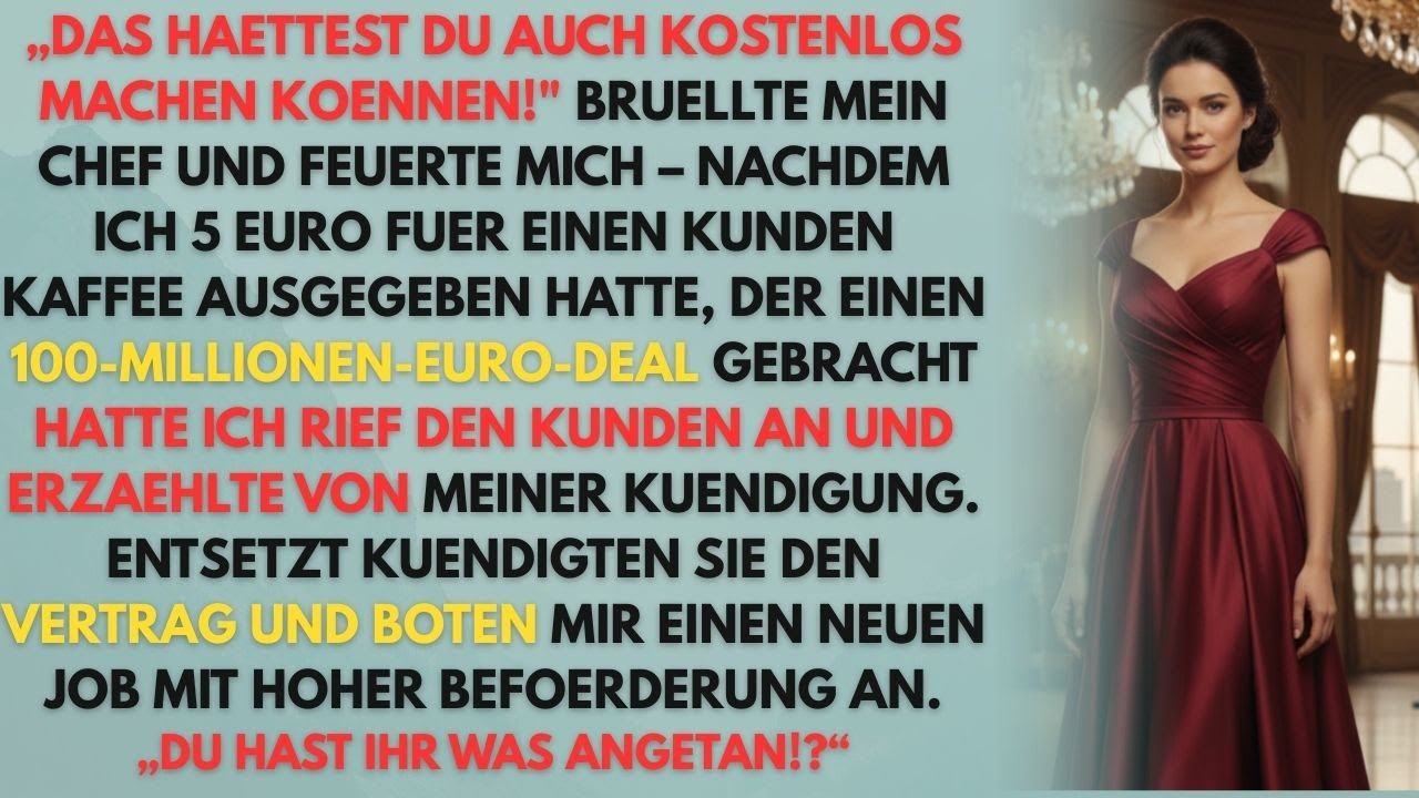 Gekuendigt Wegen 5 Euro – Und Ich Zerlegte Ihr Ganzes Imperium