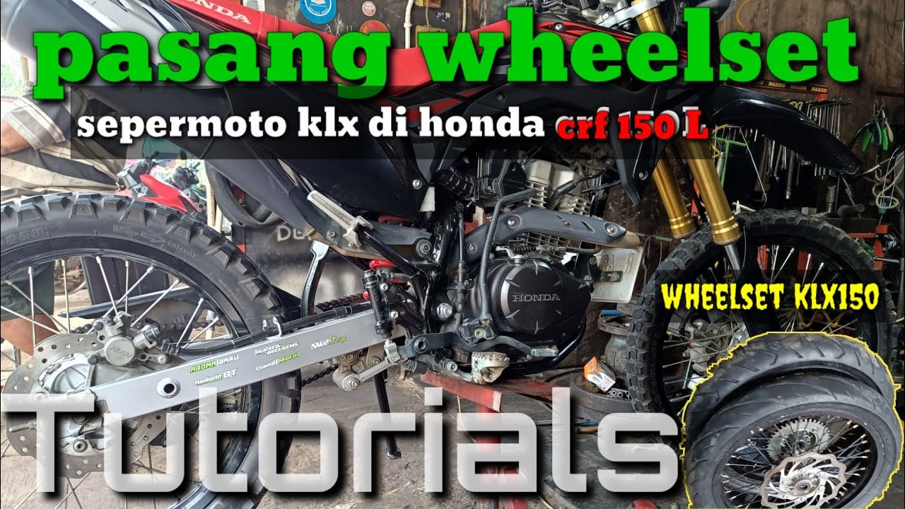 cara pasang wheelset supermoto klx di motor crf 150