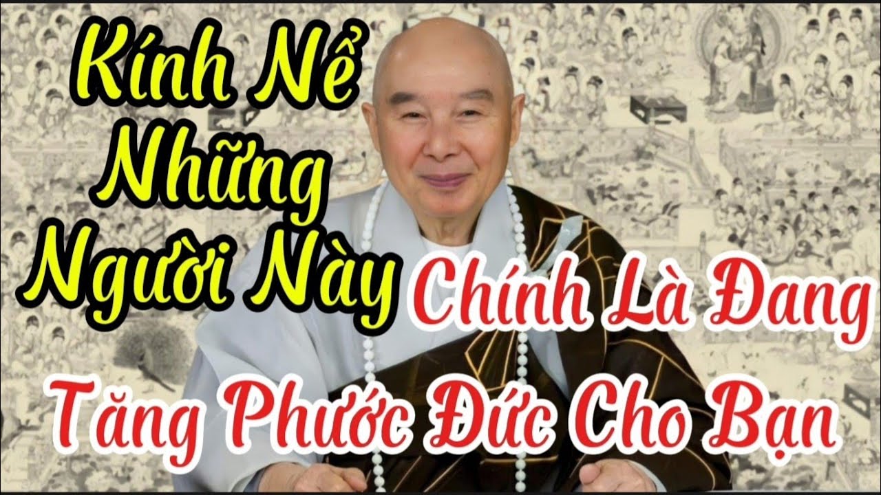 Tập 73 Kính Nể Những Người Này Chính Là Đang Tăng Phước Đức Cho Bạn | Pháp Sư Tịnh Không