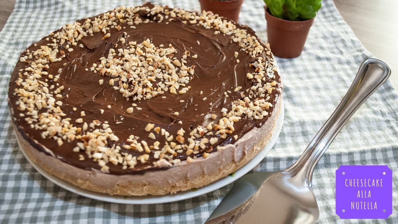 Cheesecake all nutella e nocciole _ torta fredda nutella e nocciole