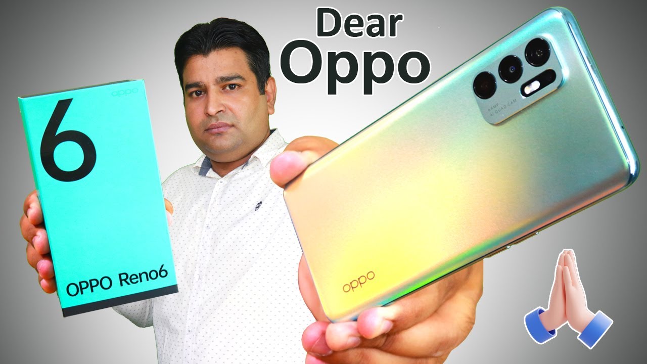 Oppo Reno 6 - Dear Oppo We Pakistanis Are Not Fool