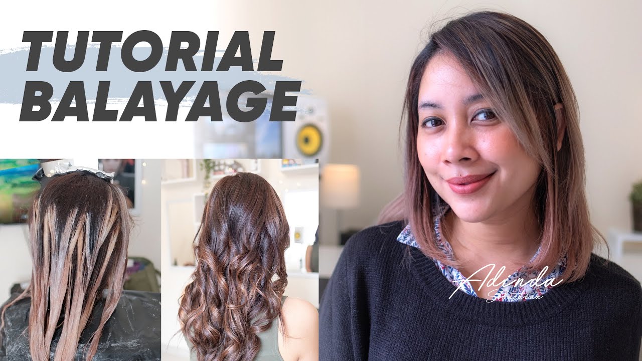 Cara Mewarnai Rambut Dengan Tekhnik Balayage
