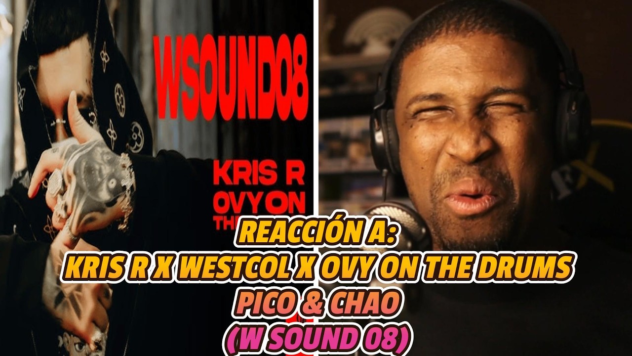 REACCIÓN a KRIS R❌WESTCOL❌OVY ON THE DRUMS | PICO y CHAO | W SOUND 08 | ESTO ES MUNDIAL! 🔥