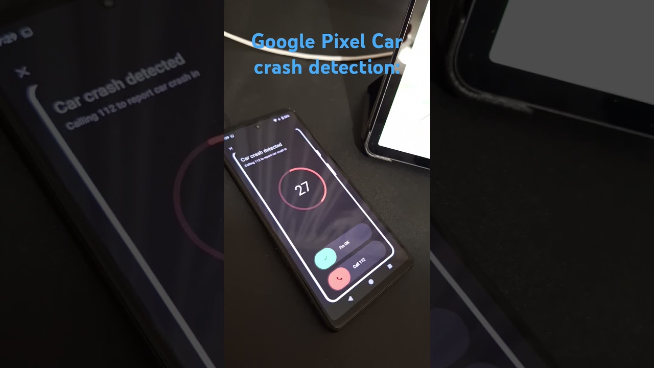 Google Pixel Car Crash Detection