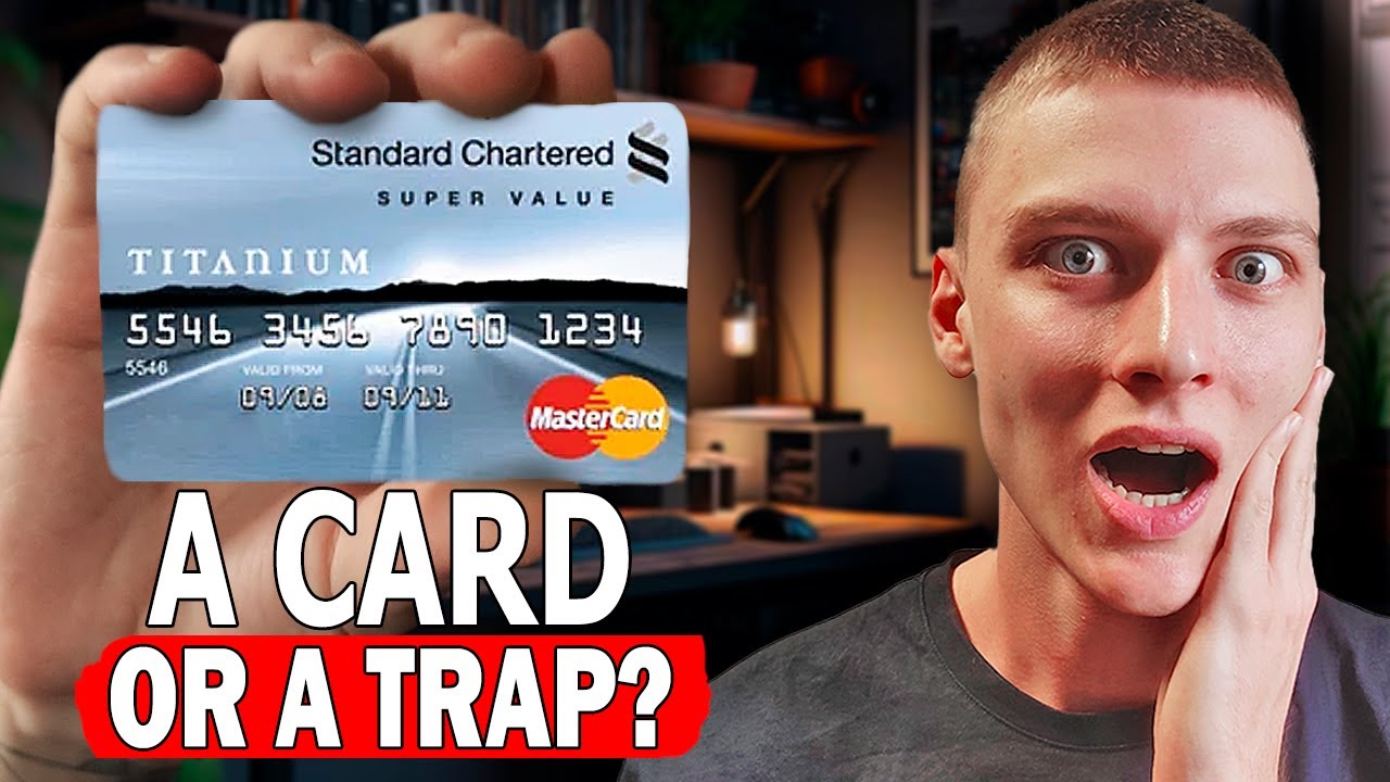 Everything You Need to Know About the Standard Chartered Super Value Titanium Card   Hidden Costs Ex