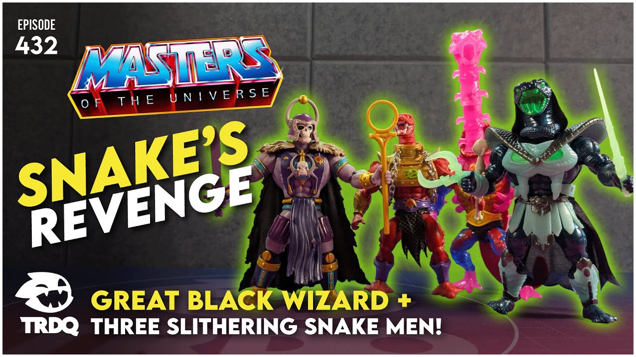 TRDQ: Masters of the Universe - Great Black Wizard + 3 entire SNAKE MEN! Review!