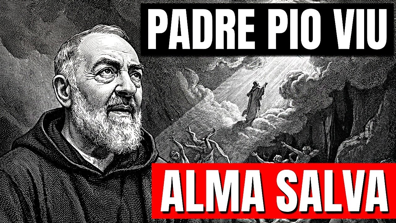 Padre Pio Viu o Momento Exato em que uma Alma foi Salva do Inferno