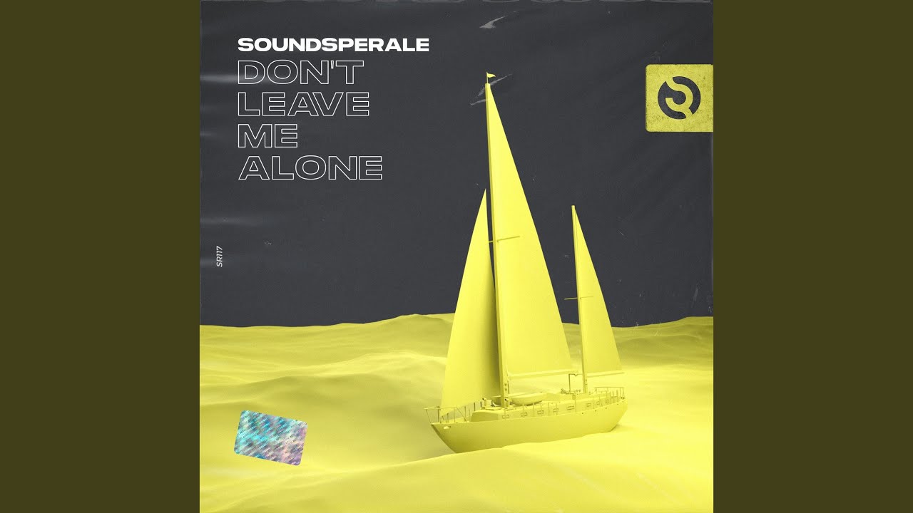 Don't Leave Me Alone