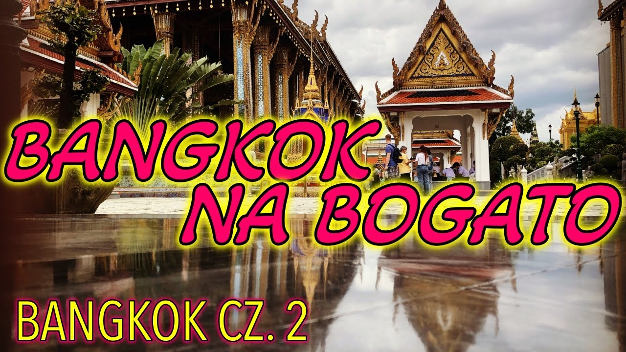 Bangkok cz. 2 Klejnoty Bangkoku. Wat Pho, Wat Phra Kaew, Wielki Pałac, rejs Chao Phraya i Skywalk